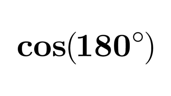 Cos180 Degree: Understanding the Cosine Function at 180 Degree