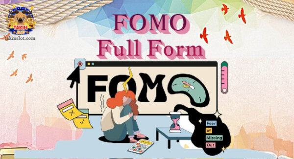 FOMO Full Form: What is FOMO?