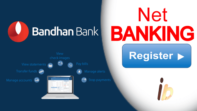 Bandhan Bank Online Banking