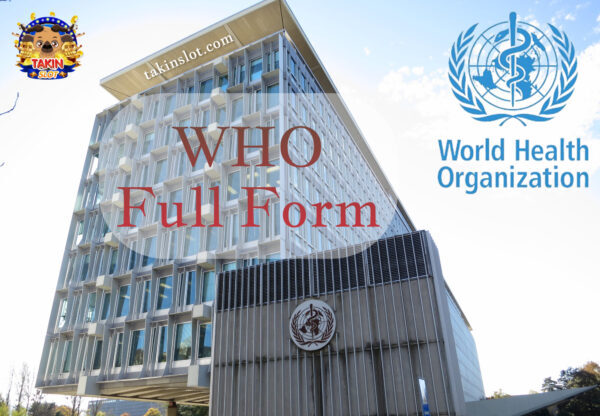 Who Full Form: What does the WHO do?