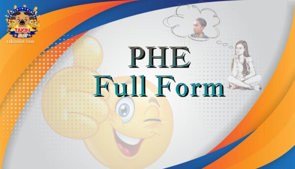 PHE Full Form