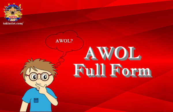AWOL Full Form: What is AWOL?