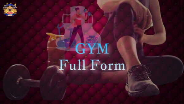 GYM Full Form