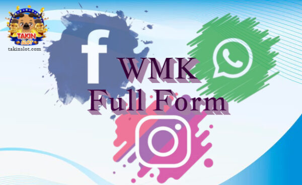 WMK Full Form