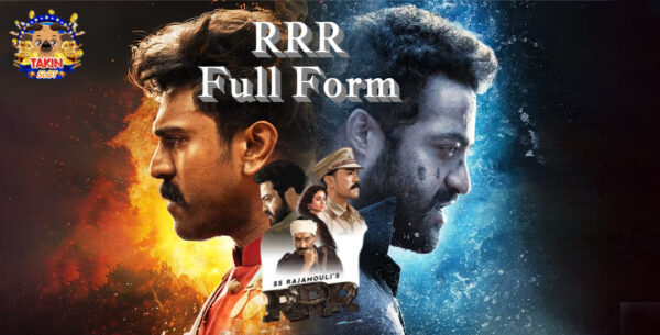 RRR Full Form: RRR की फुल फॉर्म हिंदी मे