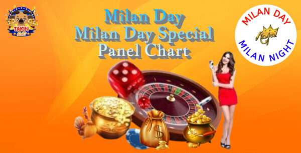 Milan Day Special | Milan Day Result | Milan Day Special Panel Chart