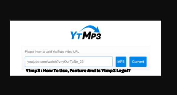 ytmp3 : How to use, Feature and Is ytmp3 legal?